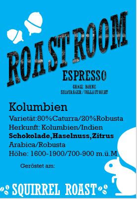 Squirrel Roast -Schokolade, Citrus- Espresso